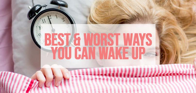 De bedste og værste måder at vågne på