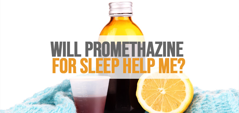 Udvalgt billede af will promethazine for sleep help me.