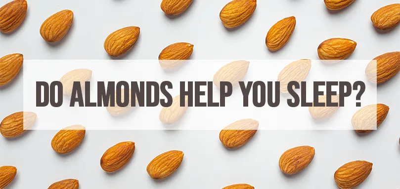 Et billede fra Do almonds help you sleep.